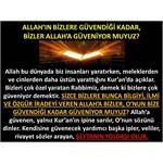 Allah’ın Bizlere Güvendiği Kadar, Bizler Allah’a Güveniyor Muyuz?