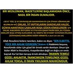 Bir Müslüman, İbadetlerine Başlamadan Önce, Nasıl Bir İnsan Olmalıdır.