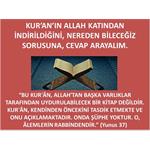 KUR’AN’IN ALLAH KATINDAN İNDİRİLDİĞİNİ NEREDEN BİLECEĞİZ SORUSUNA.....