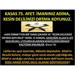 Kasas 75. Ayet. İmanınız Adına, Kesin Delilinizi Ortaya Koyunuz.