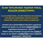 İSLAM TOPLUMUNDA YAŞANAN YANLIŞ, RESULÜN SÜNNETİ İNANCI.