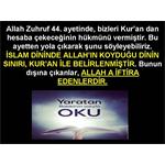 SINIR TANIMAYAN BİR DİN YARATTIK KENDİMİZE.