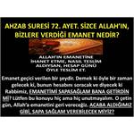 Ahzab Suresi 72. Ayet. Sizce Allah'In Bizlere Verdiği EMANET Nedir?