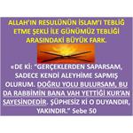 ALLAH’IN RESULÜNÜN İSLAM’I TEBLİĞ ETME ŞEKLİ İLE GÜNÜMÜZ TEBLİĞİ ARASI