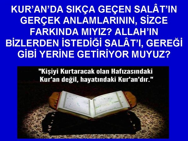 KUR'AN IN EMRETTİĞİ SALÂT, HANGİ ANLAMLARA GELİYOR?