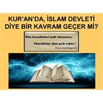 KUR'AN DA İSLAM DEVLETİ DİYE BİR KAVRAM VAR MI?