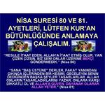 NİSA SURESİ 80 VE 81. AYETLERİ, KUR'AN BÜTÜNLÜĞÜNDE ANLAMAYA ÇALIŞALIM