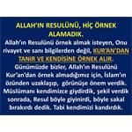 ALLAH'IN RESULÜNÜ HİÇ ÖRNEK ALAMADIK.