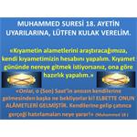 MUHAMMED SURESİ 18. AYETİN UYARILARINA, LÜTFEN KULAK VERELİM.