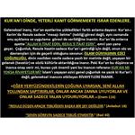 Kur'an’ı Dinde Yeterli Kanıt Görmemekte Israr Edenlere.