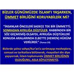 Bizler Günümüzde İslam’ı Yaşarken, ÜMMET Birliğini Koruyabildik Mi?