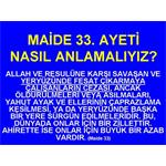 MAİDE SURESİ 33. AYETİ NASIL ANLAMALIYIZ?