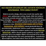 Söyledikleri Gibi, Kur'an'ın Hükümleri Soyut mudur, Yoksa Somut Mudur