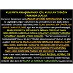 Kur'an'ın Anlaşılmaması İçin, Kurulan Tuzağın Farkında Olalım.