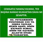 Cemaatle Namaz Kılmak, Tek Başına Namaz Kılmaktan Daha Mı Sevaptır.