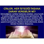 CİNLER/ŞEYTANLAR, HER İSTEDİĞİ İNSANA, ZARAR VEREBİLİR Mİ?