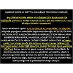 Ankebut Suresi 64. Ayetten Alacağımız Çok Önemli Uyarılar.