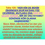 TAHA SURESİ 124. HER KİM BENİM ZİKRİMDEN YÜZ ÇEVİRİRSE.