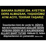 BAKARA SURESİ 204. AYETTEN DERS ALMAZSAK, AYNI ACIYI TEKRAR YAŞARIZ.