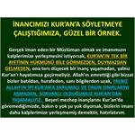 İnancımızı Kur'an'a Söyletmeye Çalıştığımıza, Güzel Bir Örnek.