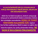 ALLAH’IN İNDİRDİĞİ DİN İLE UYDURULAN  DİN ARASINDAKİ FARK.