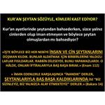 Kur'an ŞEYTAN Sözüyle, Kimleri Kast Ediyor?