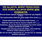 DİN ALLAH IN, ŞERİATI RESULÜ NÜNDÜR DEMEK, ALLAH IN DİNİNE ŞİRK KOŞMAK