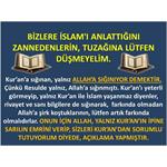 BİZLERE İSLAM'I ANLATTIĞINI ZANNEDENLERİN TUZAĞINA, LÜTFEN DÜŞMEYELİM.