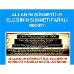 ALLAH IN SÜNNETİ İLE RESULÜ NÜN SÜNNETİ FARKLI MIDIR?