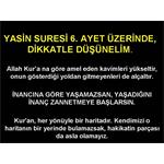 Yasin Suresi 6. Ayet Üzerinde, Dikkatle Düşünelim.