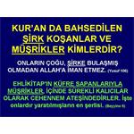 KUR'AN DA BAHSEDİLEN ŞİRK KOŞANLAR VE MÜŞRİKLER KİMLERDİR?