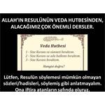 ALLAH'IN RESULÜNÜN, VEDA HUTBESİNDEN ALACAĞIMIZ DERSLER.