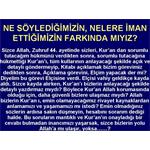 NE SÖYLEDİĞİMİZİN, NELERE İMAN ETTİĞİMİZİN FARKINDA MIYIZ?