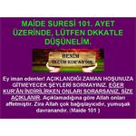 MAİDE SURESİ 101. AYET ÜZERİNDE, LÜTFEN DİKKATLE DÜŞÜNELİM.