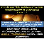 Bizler İslam'ı, Dinin Sahibi Allah’tan Onun Kitabı Kur’an’dan Mı Öğren