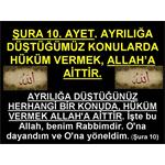 ŞURA 10. AYET. AYRILIĞA DÜŞTÜĞÜMÜZ KONUDA HÜKÜM VERMEK, ALLAH A AİTTİR