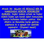 AHZAB SURESİ 36. AYET.ALLAH VE RESULÜ BİR İŞTE HÜKÜM VERDİKLERİ ZAMAN.