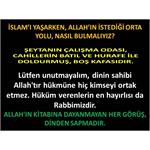 İslam’ı Yaşarken, Allah’ın İstediği Orta Yolu, Nasıl Bulmalıyız?