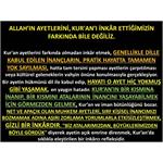 Allah’ın Ayetlerini, Kur'an’ı İnkâr Ettiğimizin Farkında Bile Değiliz.