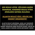 Her Resule Atfen Söylenen Hadise İnanırsak, Resule İftira Atmış Oluruz