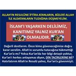 ALLAH'IN RESULÜNE İFTİRA ATANLARIN, BİZİ ALDATANLARIN TUZAĞINA DÜŞMEYE