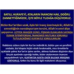 Batılı, Hurafeyi, Ataların İnancını Hak, Doğru Zannettiğimizde........