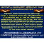 Bizler İnatla, Atalarımızdan Gördüğümüz İnancı Yaşamaya Devam Ediyoruz