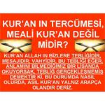 Kur’an’ın Tercümesi, Meali Kur’an Değil Midir?