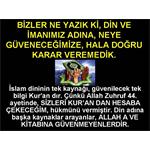 BİZLER DİN ADINA KİME GÜVENECEĞİMİZE, DOĞRU KARAR VEREMEDİK......