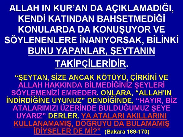 BAKARA 169-170. ARAF 33. ALİ İMRAN 66. ALLAH A KARŞI, BİLMEDİĞİMİZ ...